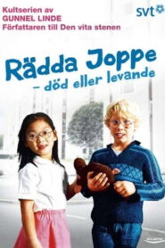 Rädda Joppe – död eller levande