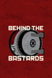 Behind the Bastards