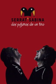 Serrat & Sabina – Dos Pájaros De Un Tiro