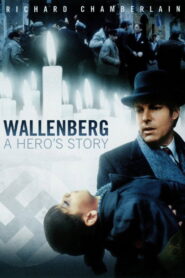 Wallenberg: A Hero’s Story