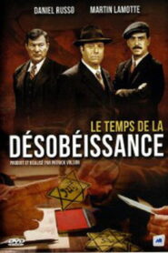 Le temps de la désobéissance